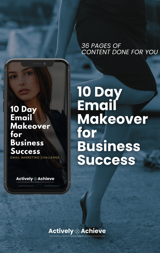 10 Day Email Makeover for Business Success: Email Challenge