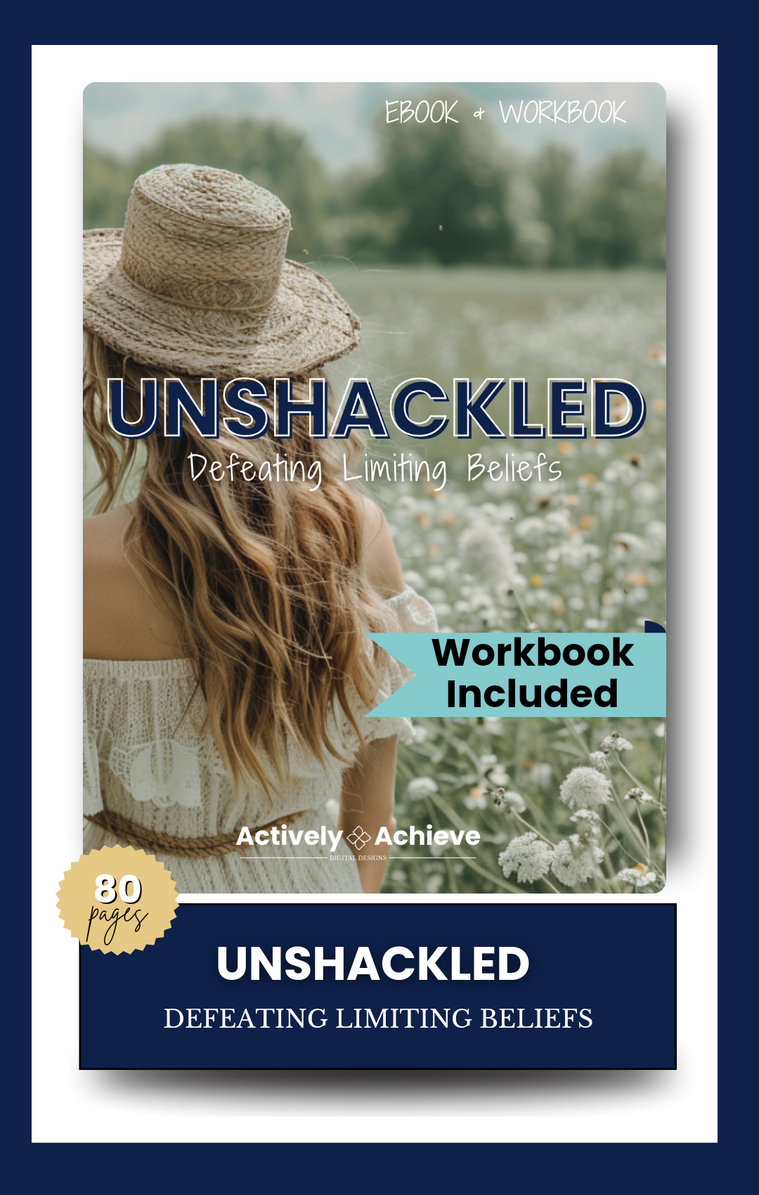 Unshackled: Defeating Limiting Beliefs