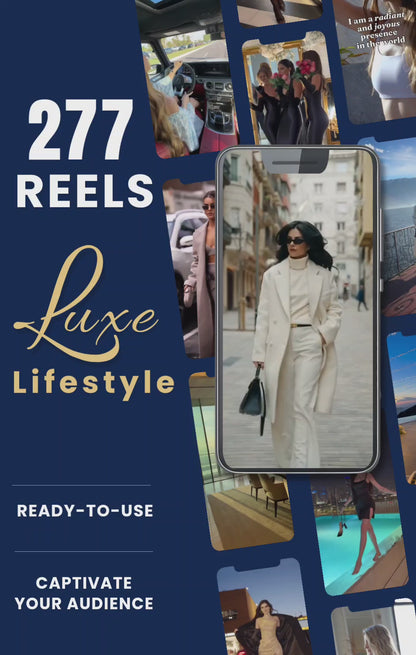 277 'Luxe Lifestyle' Reels